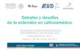 Debates y desafíos de la extensión en Latinoamérica. · La “Extensión” es una práctica social que fue utilizada como un instrumento de política a lo largo de la historia,