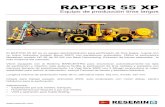 RAPTOR 55 XP RAPTOR 55 XP Equipo de producción tiros largos El RAPTOR 55 XP es un equipo electrohidráulico para perforación de tiros largos, cuenta con un brazo hidraulico modelo