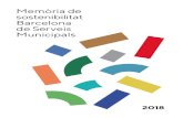 Memòria de sostenibilitat Barcelona de Serveis Municipals...Memria de sostenibilitat 2018 ı GRI 102-10, 102-12, 102-14, 413-1 8 1. Presentació En aquest sentit, durant l’any 2018