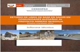 Línea de Base en Salud de Comunidades Aledañas al Proyecto ... · La tradición de extracción minera en el Perú data de la época pre-inca; la actividad minera ha producido una