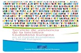 Servicio de asistencia de la Iniciativa Ciudadana Europea · de las iniciativas ciudadanas europeas Una iniciativa ciudadana puede registrarse en cualquiera de las veinticuatro lenguas