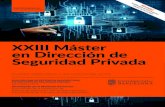 XXIII Máster en Dirección de Seguridad Privada€¦ · de Máster o Diploma de Extensión Universitaria (según la titulación de acceso) propios de la Universidad de Barcelona.