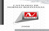 CATÁLOGO DE NORMAS BOLIVIANAS · 2017. 12. 27. · CATALOGO DE NORMAS BOLIVIANAS DIRECCIÓN NACIONAL DE NORMALIZACIÓN 2 ÍNDICE Pág. Presentación catálogo 1 Índice 2 Cómo utilizar