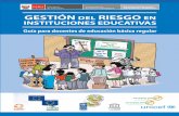 GESTIÓN DEL RIESGO EN INSTITUCIONES EDUCATIVAS - …funsepa.net/soluciones/pubs/NDU5.pdf · gestiÓn de riesgos de desastres / educaciÓn en desastres / planes y programas de educaciÓn