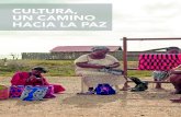 CULTURA, UN CAMINO HACIA LA PAZbibliotecanacional.gov.co/es-co/actividades/noticias...UN CAMINO HACIA LA PAZ Mujeres Tejedoras de Vida. Cabo de la Vela, La Guajira. EXPEDICIÓN SENSORIAL
