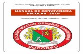 MANUAL DE CONVIVENCIA ESCOLAR 2019colmilgeneralsantandersocorro.com/manual_convivencia/ManualConviv… · Manual de Convivencia 6. El Art. 20 de la Ley 1620 determina que el numeral
