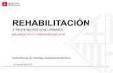Rehabilitacio Javier Buron - habitatge.barcelona · 04 CONVOCATORIA ELEMENTOS COMUNES DE EDIFICIOS Rehabilitación -25 de abril de 2018 6 CONVOCATORIA 2015(1) Total convocatoria: