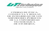 CÓDIGO DE ÉTICA, CONDUCTA Y REGLAS DE INTEGRIDAD DE …transparencia.esonora.gob.mx/NR/rdonlyres/EF10F041-9AC0-43CA-9… · producción industrial y de servicios y a la elevación