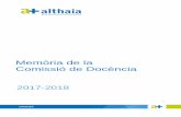 Memòria de la Comissió de Docència - Fundació Althaiaalthaia.cat/...especialitzada/comissio-de-docencia/...El 16 de setembre del 2015 la Comissió de Docència d’Althaia va aprovar