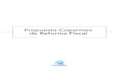 RESUMEN EJECUTIVO- PROPUESTA DE REFORMA FISCAL … · Propuesta de Reforma Fiscal, Coparmex 2017 Resumen Ejecutivo. Se requiere una reforma fiscal que incentive la inversión productiva,
