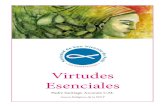 New Virtudes Esenciales - SSVP · 2016. 7. 16. · Virtudes Esenciales Las virtudes vendrían a ser como la cristalización de los buenos sentimien-tos. Éstos aparecen en nosotros