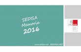 @SEDISA NETsedisa.net/wp-content/uploads/2017/10/MemoriaSEDISA2016.pdf · Dr. Joaquín Estévez Lucas Presidente. Balance 2.500 asistentes a 2016 foros y jornadas organizadas por