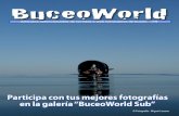New BuceoWorld · 2013. 11. 13. · (Colombia), una experiencia inolvidable, buceo profundo 40 mts. y con una visibilidad increíble, algo difícil de olvidar..” Tú tambien quieres