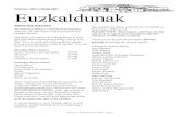 New Euzkaldunak · 2017. 2. 2. · bombing of Gernika, and the Basque Museum will be commemorating the infamous event in various ways. It will include presentations, a panel of survivors