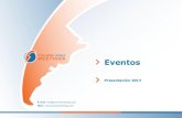 Eventos - Tours and Meetingstoursandmeetings.com/Presentacion_Eventos_2017.pdf · 2017. 4. 12. · EMPRESARIALES Fin de Año Aniversarios / Despedidas Lanzamiento de Productos Entrega