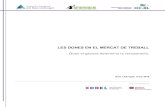 LES DONES EN EL MERCAT DE TREBALL - Baix Llobregat · Informe dones i mercat de treball 7 2. Resum de dades El nivell formatiu té gènere. Els estudis es trien segons siguis dona