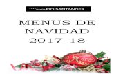 MENUS DE NAVIDAD 2017-18 - Silken Hotel · Selección de bombones Incluye: Pan, Bodega de la casa y Café Precio por persona 38€ MENU Nº 3 ENTRADAS INDIVIDUALES Ensalada de langostinos