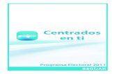 Portal Web del Partido Popular de Begíjar (Jaén) - Inicio - …ppbegijar.webcindario.com/boletines/programa2011.pdf · 2011. 6. 14. · 3 Centrados BEGÍJAR en ti nuestro, lo ha