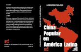 CHINA POPULAR - FES · el 16 de noviembre de 1949, estableció el principio de que: "El camino seguido por el pueblo chino para de rrotar al imperialismo y sus lacayos y luego fun