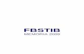 FBSTIB · Altres activitats en el centre Pàg. 69 Activitat Científica de la Fundació Pàg. 77 Acreditacions Pàg. 87 Activitat Econòmica Pàg. 88 Col·laboracions i agraïments