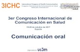 3er Congreso Internacional de Comunicación en Salud · Comunicación en Salud International Congress of Health Communication Congreso Internacional de Comunicación en Salud Madrid,