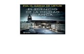 Primeros capítulos El silencio de la ciudad blanca Eva ... · Eva!García!Sáenz!de!Urturi!! El!silencio!de!la!ciudad!blanca!!!!! Autores!Españoles!e!Iberoamericanos!!!!!
