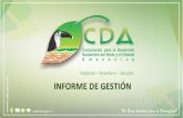 INFORME DE GESTIÓN - CDA€¦ · Proyecto 1.1.1.3. Reducción de la frontera agrícola mediante el establecimiento de sistemas Agroforestales y/o Silvopastoriles Objetivo: Recuperación