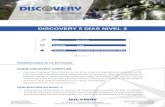 DISCOVERY 5 DÍAS NIVEL 2€¦ · Discovery, dirigida por Paco Sánchez, es una de las empresas especializadas en turismo activo y de aventuras más destacadas y experimentadas de