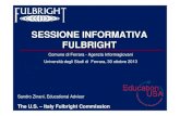 SESSIONE INFORMATIVA FULBRIGHT · • aprile-agosto: informati, scegli le università e i programmi, contatta i referee ... 10/30/2013 333333 Insegnamento: Fulbright FLTA Program