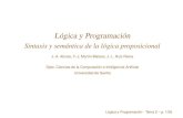 LógicayProgramación · Lógica y Programación - Tema 2 Œ p. 1/26 LógicayProgramación Sintaxis y semÆntica de la lógica proposicional J.-A. Alonso, F.-J. Mart· n-Mateos, J.-L.