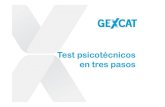 Test psicotécnicos en tres pasos - Gexcat · Test psicotécnicos en tres pasos. Paso 1 Establecer formato formulario • Utilizar el programa gxPLANTILLASTESTS • Indicar número