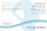 Masaje Perineal Torrevieja - Paritorios online€¦ · El masaje perineal prenatal es una técnica manual que puedes realizar tú misma o bien con tu pareja, y que con su práctica