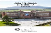 GUÍA DEL GRADO EN MEDICINA 2017-2018 a+Medicina+2017-18_ · PDF file Medicina en prácticas 7.2. Asesoramiento académico 7.3. Representación estudiantil. Elección de los Consejos