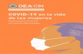 Comisión Interamericana de Mujeres COVID-19 en la vida de ...€¦ · enfoque de género profundizará las desigualdades con efectos que se prolongarán en el largo plazo y serán