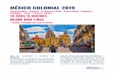 MÉXICO COLONIAL 2019 - gammamercadeo.com€¦ · MÉXICO COLONIAL 2019 (Ciudad de México – Querétaro - San Miguel de Allende – Dolores Hidalgo – Guanajuato– Guadalajara