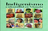 Indigenismo e identidad en Manabí · Primera edición: Ediciones Abya-Yala Av. 12 de Octubre N24-22 y Wilson bloque A Casilla: 17-12-719 Teléfonos: (593-2) 2 506-267 / (593-2) 3962