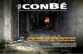Cuando el frío quema: incendios de viviendaconbe.org/ficheros/repositorios_documentos/2.pdf · Entrevista Presidente ConBé Nevadas: nuevos retos para los servicios de bomberos ¿En