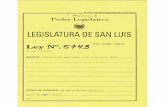 Cámara de Diputados de la Provincia de San Luis - Legajo ......3 en el marco de la Ley NO 5382 que "Dispone la Revisión de la 08- . dad de la Legislación de la Provincia", ha considerado