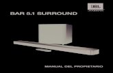 BAR 5.1 SURROUND...4 1. INTRODUCCIÓN Gracias por adquirir la barra de sonido y el subwoofer JBL Bar 5,1 Surround, diseñados para ofrecerte una experiencia de sonido extraordinaria