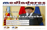 Pablo Landecho - Revista Mediadores de Segurosmediadoresdeseguroscv.com/.../2017/06/MEDIADORES-31-web.pdf · 2019. 2. 14. · Septiembre - Octubre 2008 - Nº 31 Entrevista Pablo Landecho