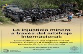 La injusticia minera a través del arbitraje internacional...El campamento de la Resistencia Pacífica La Puya fuera del sitio minero El Tambor. Foto: Rob Mercatante, Defenders Project