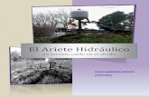 El Ariete Hidráulico - arietesalba.es Ariete Hidráulico dossier pdf 2… · El Ariete Hidráulico es un artefacto que con un pequeño desnivel y la detención brusca de una columna