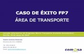 ÁREA DE TRANSPORTE...Jornada Informativa VII Programa Marco Transporte (incluida Aeronáutica) Sevilla, 29 de mayo de 2012 Noemi Jiménez Redondo Directora de I+D+i, CEMOSA© …