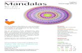 meditar pintando Mandalas monográﬁco · Mandalas Pintar y dibujar Mandalas es una actividad muy relajante, ideal para desconectar nues-tra mente y sumergirnos en los círculos