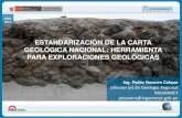 ESTANDARIZACIÓN DE LA CARTA GEOLÓGICA NACIONAL ... · CGN ESCALA 1:100,000 1960 - 1999 501 cuadrángulos 136 boletines geológicos SERIE A