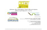 Atlas de Riesgos del Municipio Silacayoápam 2012 · 2019. 3. 25. · ATLAS DE RIESGOS DEL MUNICIPIO DE SILACAYOAPAM, OAXACA 2012. 4 CAPÍTULO I. ANTECEDENTES E INTRODUCCIÓN 1.1.-