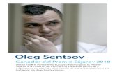 SAK2018 Leaflet Oleg Sentsov ES · organizaciones que han contribuido de manera excepcional a la lucha por los derechos humanos. Oleg Sentsov ... El Premio Sájarov a la Libertad