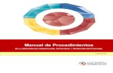 Manual de Procedimientos · Descripción del Procedimiento : Monitoreo de Medios Responsable No. Actividad Formato o Documento Tantos Auxiliar de Monitoreo de Medios y Redes 1 Graba
