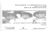 Balance y perspectiva de la EIB [Educación intercultural ...BALANCE Y PERSPECTIVA DE LA EIB EN LA ARGENTINA TALLER DE EDUCACION INTERCULTURAL BILINGUE 1999 . '-~PLAN ~.JOCIAL "'EDUCATIVO
