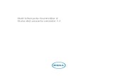 Dell Lifecycle Controller 2 Release 1.1 Guía del usuario · Dell Lifecycle Controller incorpora una función de administración de sistemas para realizar tareas de administración
